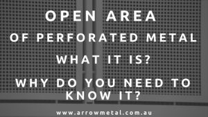 The open area of perforated metal
